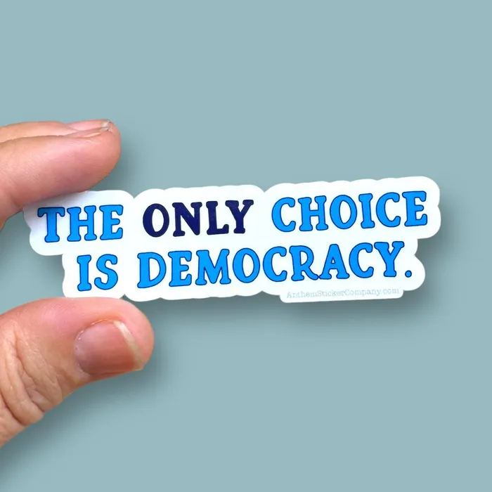 Anthem Sticker Company Earrings The Only Choice is Democracy Sticker